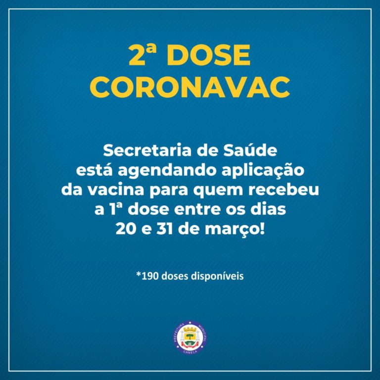 Canela recebe nova remessa de vacinas e segue aplicando a 2ª dose da Coronavac conforme lista prévia