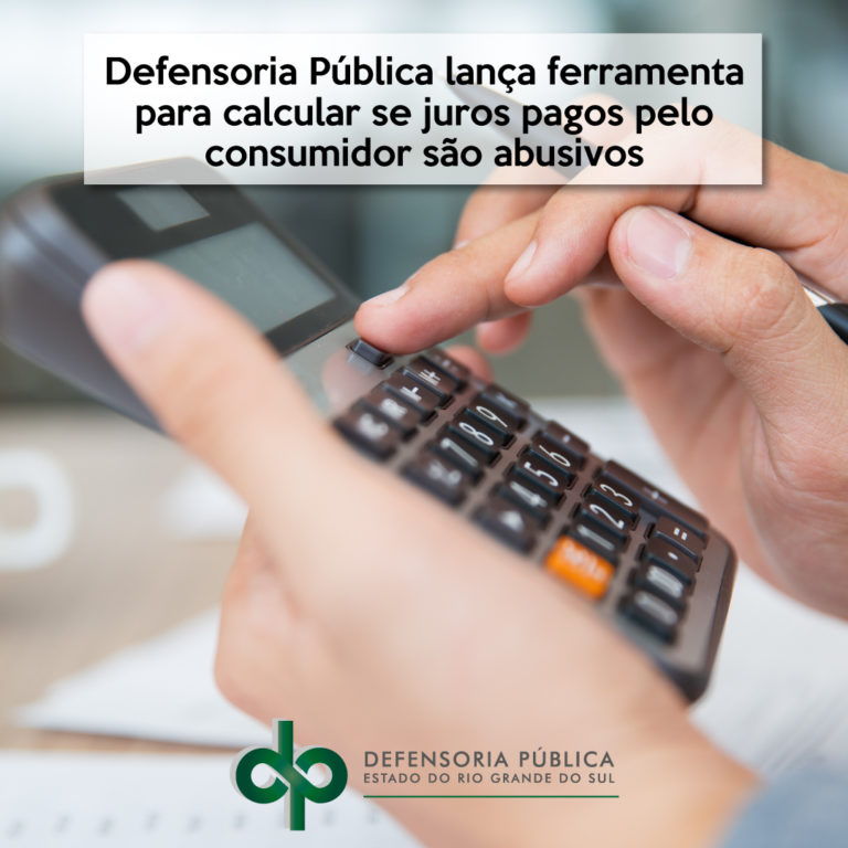 Defensoria Pública lança ferramenta que calcula se juros pagos pelo consumidor são abusivos