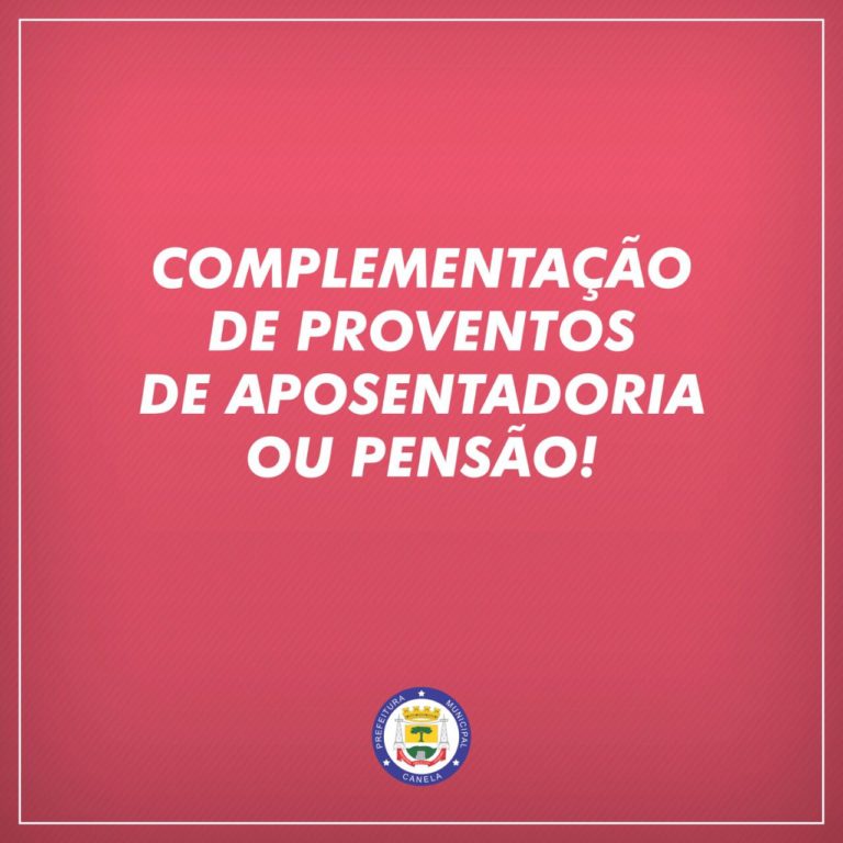 Prova de vida para complementação de proventos de aposentadoria ou pensão