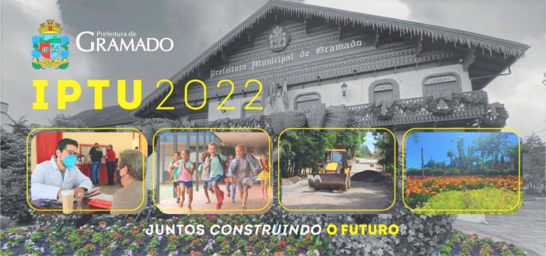 Gramado libera impressão da guia de pagamento do IPTU 2022