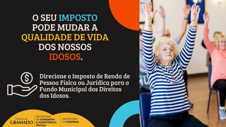 Você sabia? Parte do imposto de renda pode ser destinado para o Fundo do Idoso
