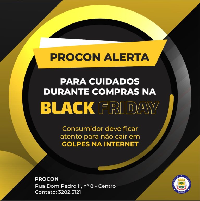 Procon de Canela orienta sobre a Black Friday