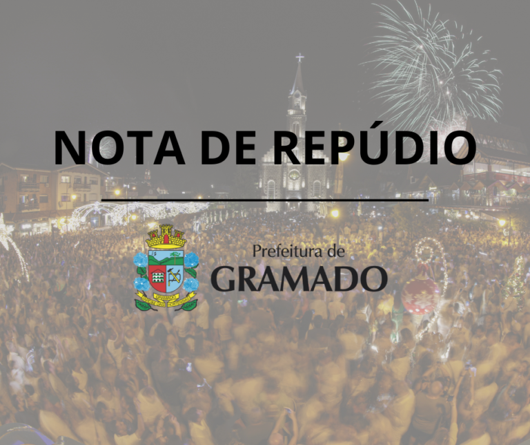 Em nota, Prefeitura de Gramado repudia atos de violência no réveillon