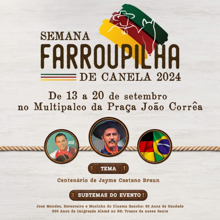 Saiba como será a programação da Semana Farroupilha de Canela
