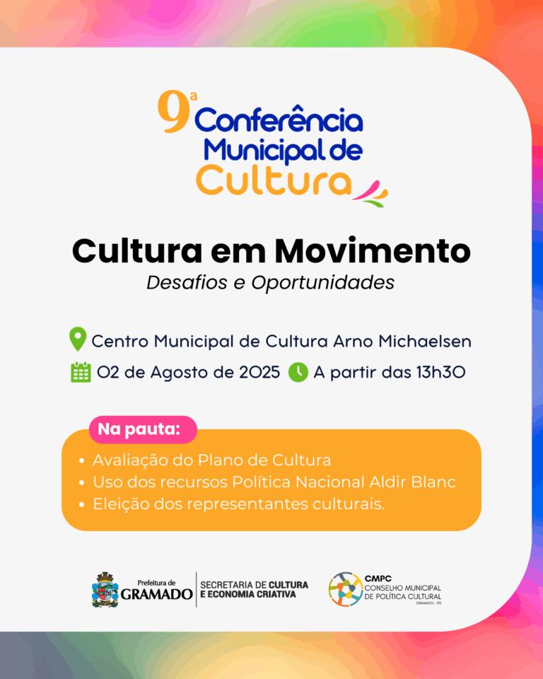 Gramado se prepara para a 9ª Conferência Municipal de Cultura
