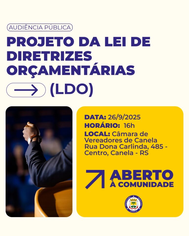 Canela realiza Audiência Pública sobre a LDO 2026 nesta sexta